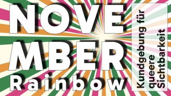 Der Evangelische Kirchenkreis Berlin Süd-Ost unterstützt den November Rainbow: Kundgebung für queere Sichtbarkeit am 27. November 2025 um 17 Uhr, Paul-Gerhardt-Kirche Alt-Schöneberg, Hauptstraße 47, 10827 Berlin