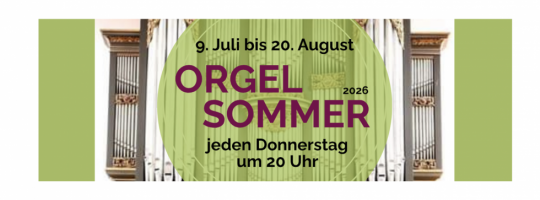 Orgelsommer in der Erlöserkirche vom 9. Juli bis zum 20. August 2026