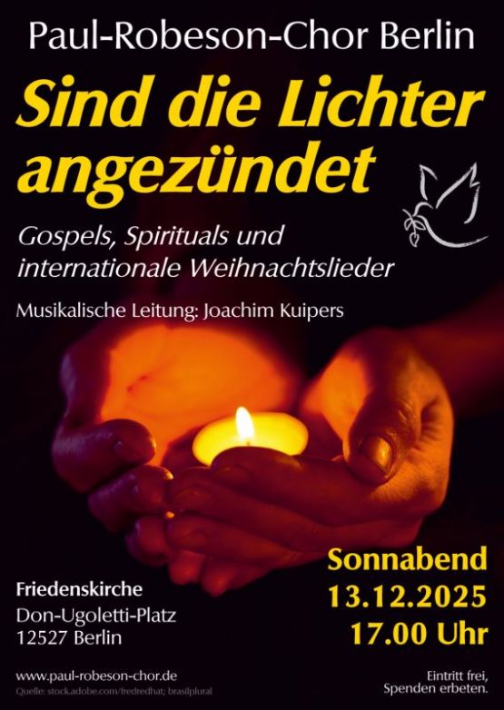 Paul-Robeson-Chor Berlin, Gospels, Spirituals und internationale Weihnachtslieder // Sonnabend, 13. Dezember 2025, 17 Uhr, Friedenskirche, Don-Ugoletti-Platz, 12527 Berlin