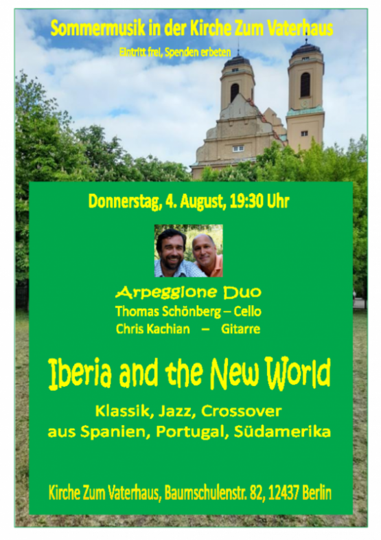 Sommermusik in der Kirche Zum Vaterhaus: "Iberia and the New World", Klassik, Jazz, Crossover aus Spanien, Portugal und Südamerika – Donnerstag, 4. August 2022, 19.30 Uhr