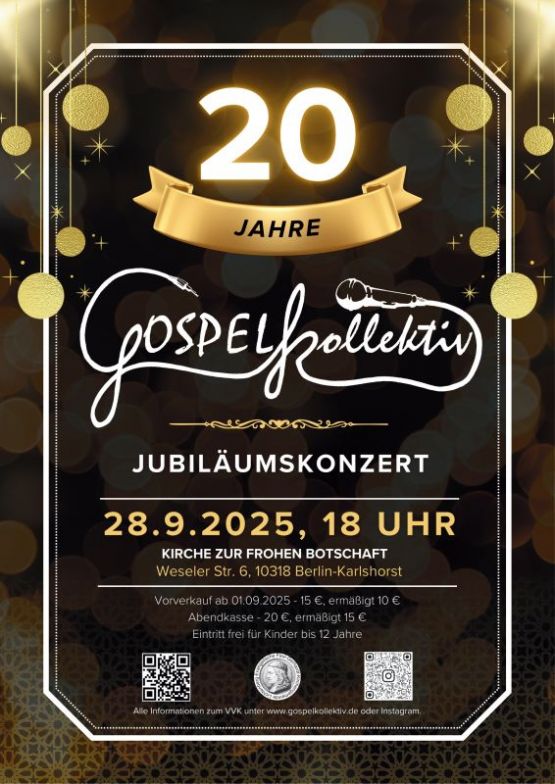 20 Jahre GOSPELkollektiv! Jubiläumskonzert am 28. September 2025, 18 Uhr, Kirche "Zur frohen Botschaft", Karlshorst