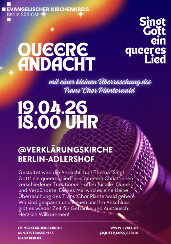 QUEERE ANDACHT // 19.04.26 18.00 UHR // @VERKLÄRUNGSKIRCHE BERLIN-ADLERSHOF