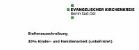 Der Evangelische Kirchenkreis Berlin Süd-Ost sucht umgehend eine Mitarbeiterin/einen Mitarbeiter (m/w/d) für die Kinder- und Familienarbeit mit einem Anstellungsumfang von 30 Prozent (unbefristet)