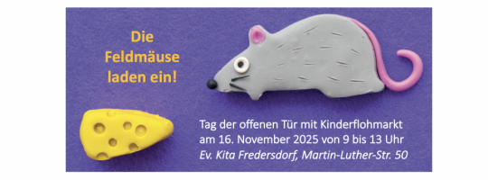 Die Feldmäuse laden ein! Tag der offenen Tür mit Kinderflohmarkt am 16. November 2025 von 9 bis 13 Uhr – Ev. Kita Fredersdorf, Martin-Luther-Str. 50